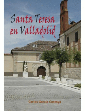 SANTA TERESA EN VALLADOLID