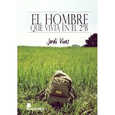 EL HOMBRE QUE VIVIA EN EL 2ºB