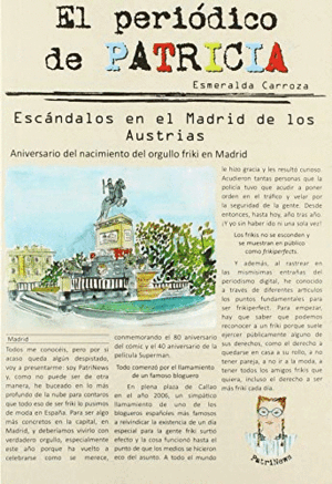 EL PERIÓDICO DE PATRICIA 2. ESCÁNDALOS EN EL MADRID DE LOS AUSTRIAS