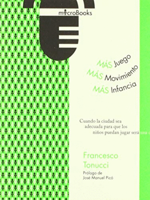 MÁS JUEGO, MÁS MOVIMIENTO : MÁS INFANCIA