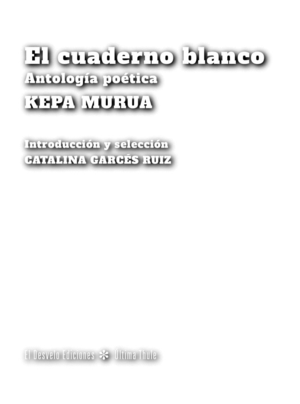 EL CUADERNO BLANCO: ANTOLOGÍA POÉTICA