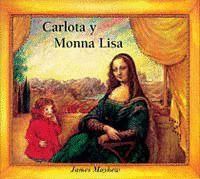 CARLOTA Y MONNA LISA (TAPA DURA)
