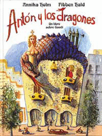 ANTON Y LOS DRAGONES (TAPA DURA)