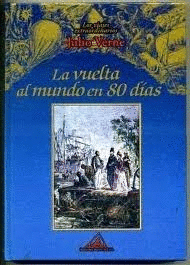 LA VUELTA AL MUNDO EN 80 DÍAS
