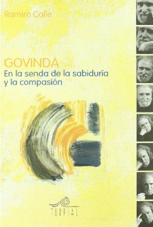 GOVINDA EN LA SENDA DE LA SABIDURIA Y LA COMPASION (TAPA DURA)