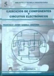 EJERCICIOS DE COMPONENTES Y CIRCUITOS ELECTRÓNICOS