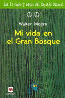 MI VIDA EN EL GRAN BOSQUE (TAPA DURA)
