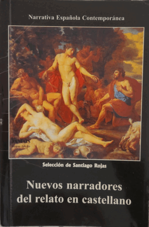 NUEVOS NARRADORES DEL RELATO EN CASTELLANO (BORDES ROZADOS) (PORTADA AJADA)