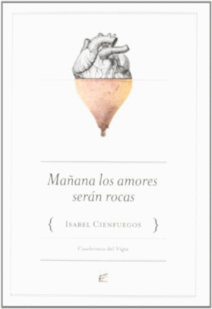 MAÑANA LOS AMORES SERÁN ROCAS