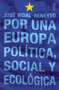 POR UNA EUROPA POLÍTICA, SOCIAL Y ECOLÓGICA