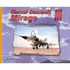 MARCEL DASSAULT, MIRAGE III
