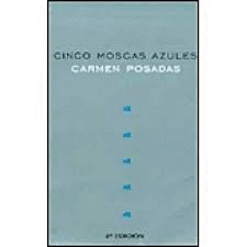 CINCO MOSCAS AZULES