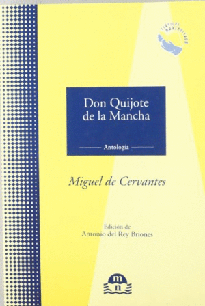 DON QUIJOTE DE LA MANCHA (ANTOLOGÍA)