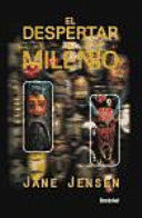 EL DESPERTAR DEL MILENIO