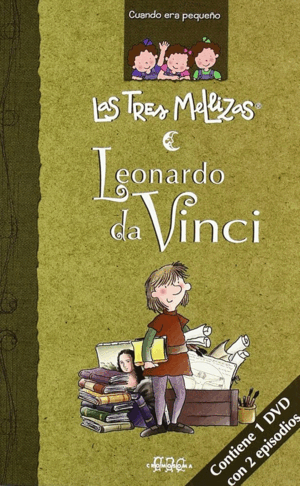 LAS TRES MELLIZAS. LEONARDO DA VINCI (CONTIENE CD)
