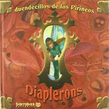 DIAPLERONS : DUENDECILLOS DE LOS PIRINEOS