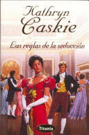 LAS REGLAS DE LA SEDUCCIÓN