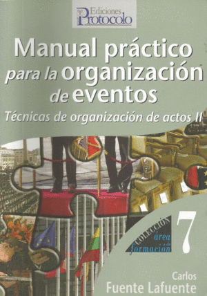 MANUAL PRÁCTICO PARA LA ORGANIZACIÓN DE EVENTOS (PEGATINA DE LA COMUNIDAD DE MADRID EN LA PORTADA)