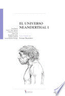 EL UNIVERSO NEANDERTHAL I (TAPA DURA)