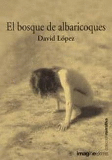 EL BOSQUE DE ALBARICOQUES