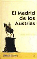 EL MADRID DE LOS AUSTRIAS