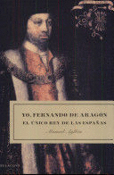 YO, FERNANDO DE ARAGÓN