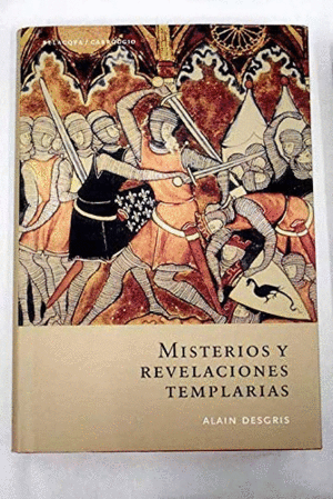 MISTERIOS Y REVELACIONES TEMPLARIAS (TAPA DURA)