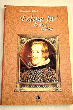 FELIPE IV, EL REY GALÁN (MARCAS EN BORDES DE CUBIERTA)