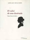 EL VALOR DE UNA ILUSTRADA : MARÍA ROSA DE GÁLBEZ