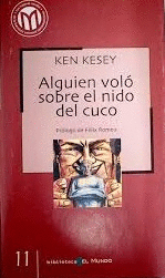 ALGUIEN VOLÓ SOBRE EL NIDO DEL CUCO