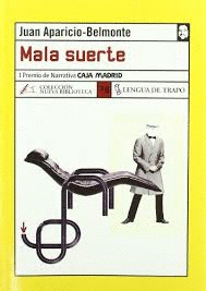MALA SUERTE