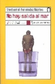 NO HAY SALIDA AL MAR