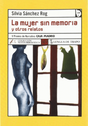 LA MUJER SIN MEMORIA Y OTROS RELATOS