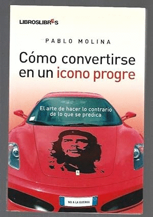 CÓMO CONVERTIRSE EN UN ICONO PROGRE
