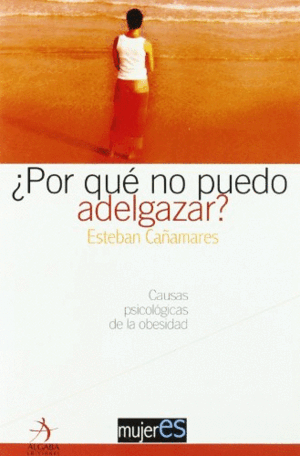 ¿POR QUÉ NO PUEDO ADELGAZAR?