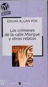 LOS CRÍMENES DE LA CALLE MORGUE Y OTROS RELATOS