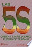 LAS 5S. ORDEN Y LIMPIEZA EN EL PUESTO DE TRABAJO