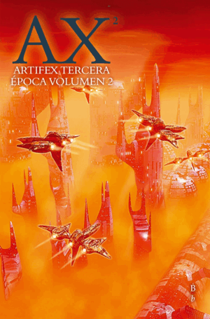 AX ARTIFEX TERCERA ÉPOCA 2