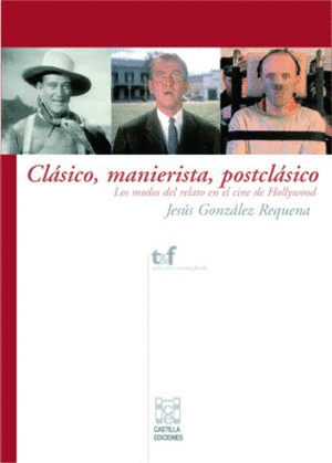 CLÁSICO, MANIERISTA, POSTCLÁSICO