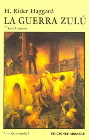 LA GUERRA ZULÚ