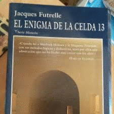 EL ENIGMA DE LA CELDA 13 (BORDES ALGO ROZADOS)
