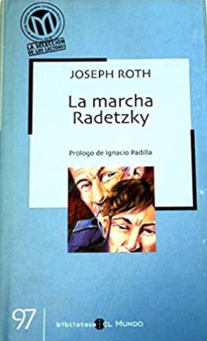 LA MARCHA RADETZKY (TAPA DURA)