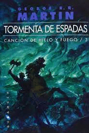 TORMENTA DE ESPADAS CANCIÓN DE HIELO Y FUEGO/3 (BORDES ROZADOS)