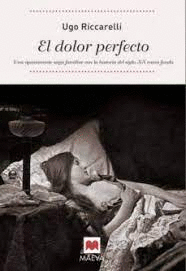 EL DOLOR PERFECTO (TAPA DURA)