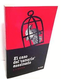 EL CASO DEL CANARIO ASESINADO