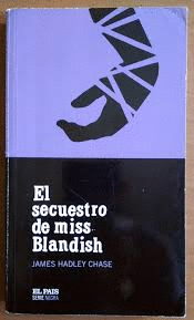 EL SECUESTRO DE MISS BLANDISH