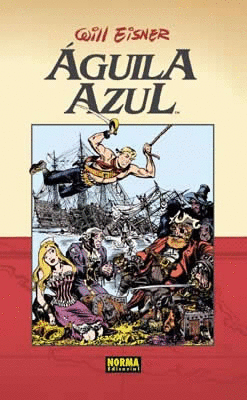 AGUILA AZUL (COL. EISNER 11) (TAPA DURA)