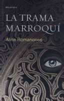 LA TRAMA MARROQUÍ (TAPA DURA)