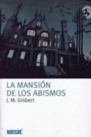 LA MANSIÓN DE LOS ABISMOS