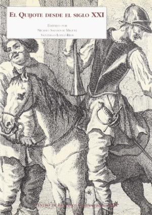 EL QUIJOTE DESDE EL SIGLO XXI
